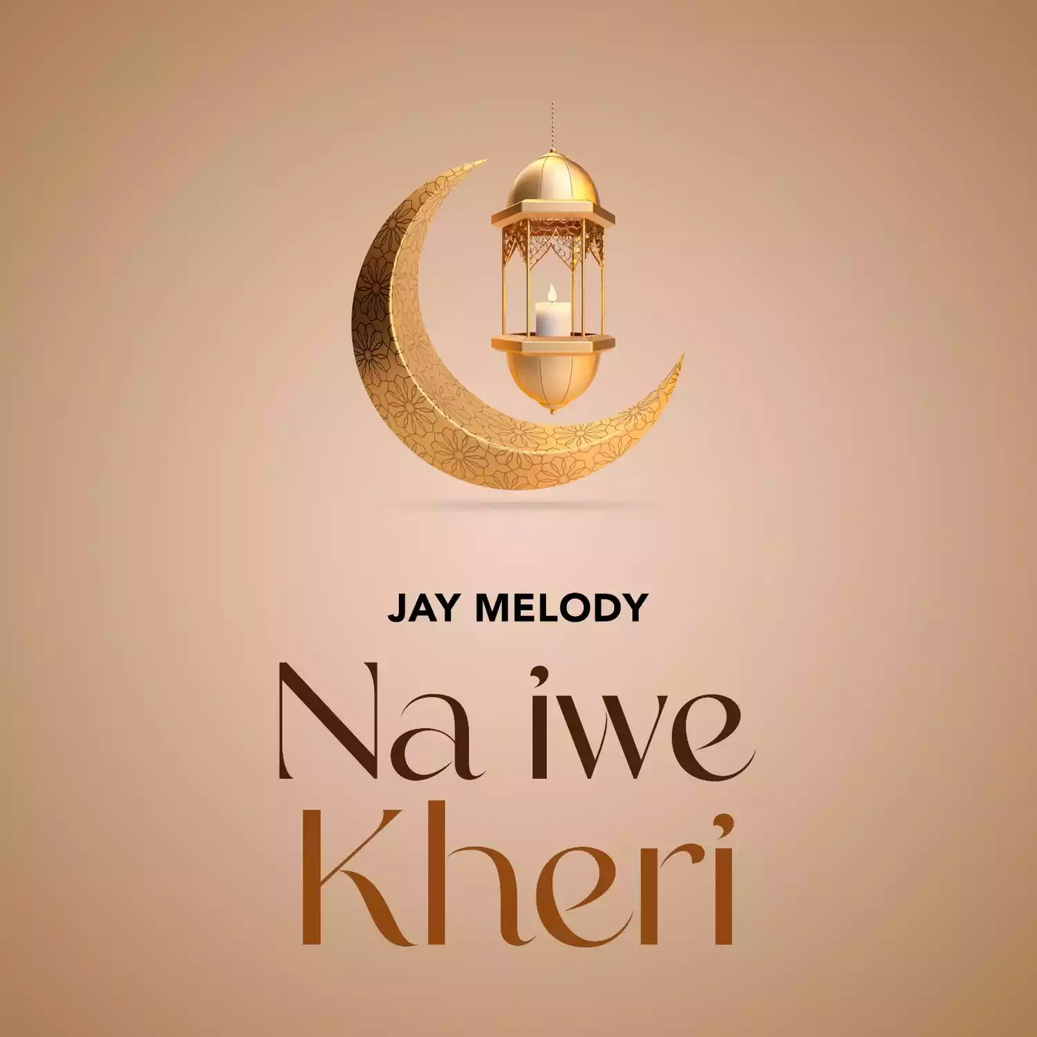 Jay Melody - Na Iwe Kheri (Ramadhan) Mp3 Download